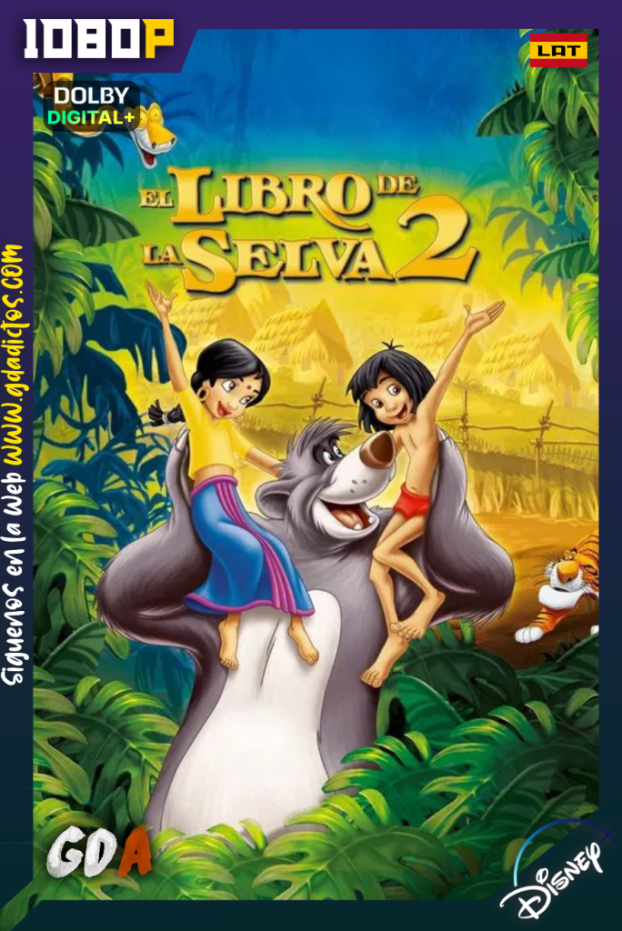 El Libro de la Selva 2 (2003) DSNP WEB-DL [1080p] [Lat – Ing – Por – Cas]