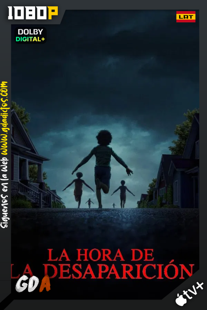 La Hora De La Desaparición (2025) ATVP WEB-DL [1080p] [Lat – Ing – Fra]