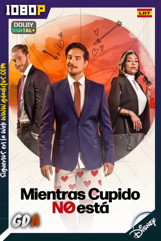 Mientras Cupido No Está (2025) DSNP WEB-DL [1080p] [Lat]