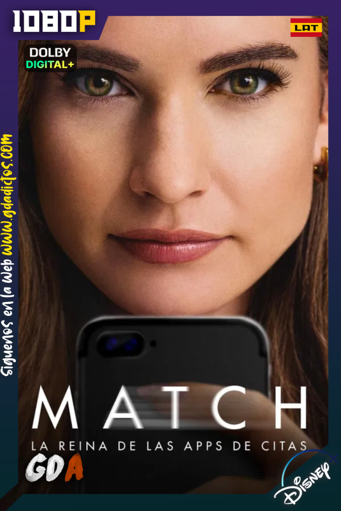 Match: La Reina de las Apps de Citas (2025) DSNP WEB-DL [1080p][Lat – Ing – Por – Cas]