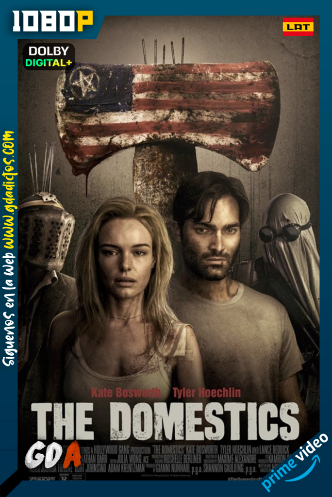 The Domestics (2018) AMZN WEB-DL 1080p [Lat – Ing – Cas – Por]