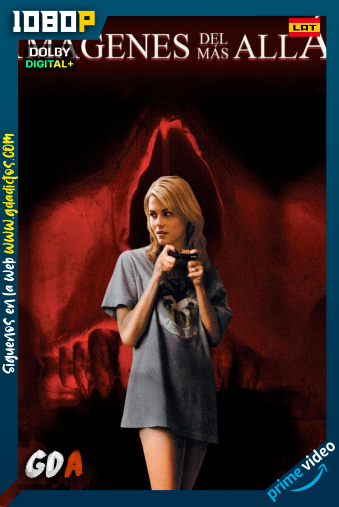 Imagenes del mas alla (2008) AMZN WEB-DL 1080p [Lat – Ing – Cas]