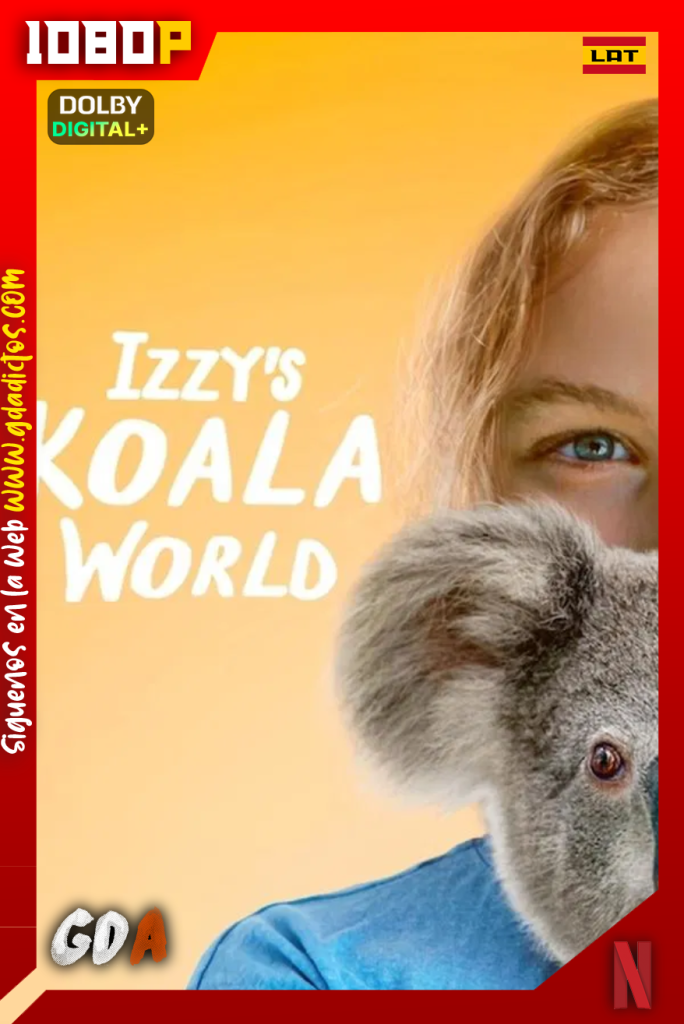 Izzy y Los Koalas (2020) NF 1080p [Lat – Ing – Por – Cas] #2Temporadas [16/16]