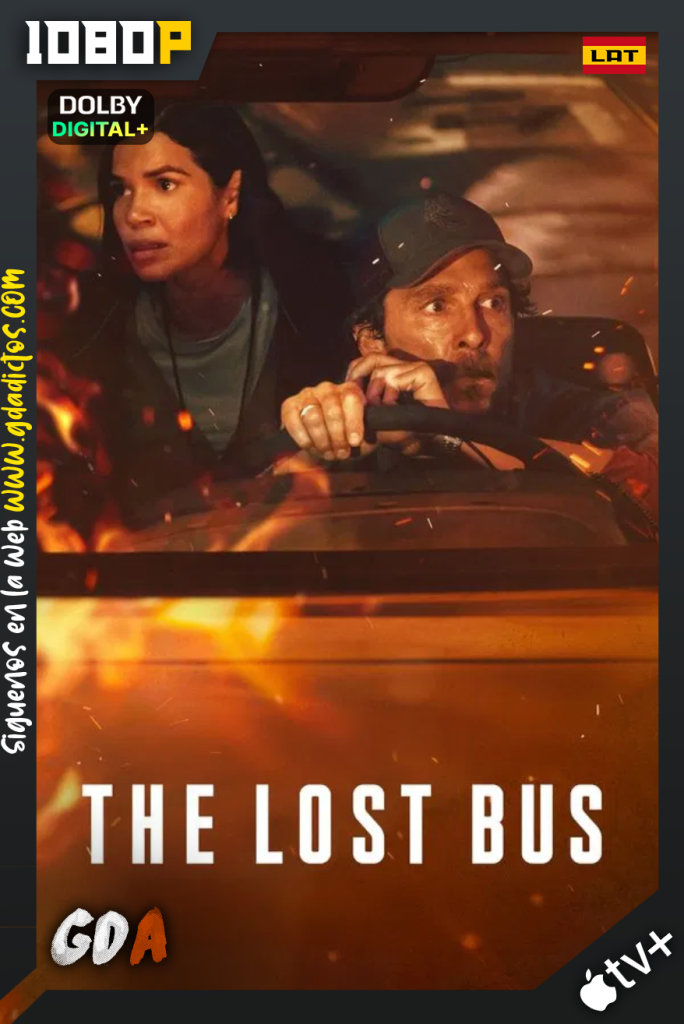 The Lost Bus (2025) ATVP WEBN-DL 1080p [Lat – Ing – Por – Cas]