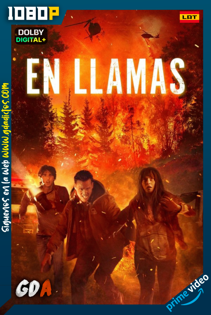 En Llamas (2023) AMZN WEB-DL 1080p [Lat – Ing – Por]