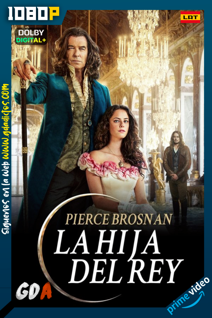 La Hija del Rey (2022) AMZN WEB-DL 1080p [Lat – Ing]