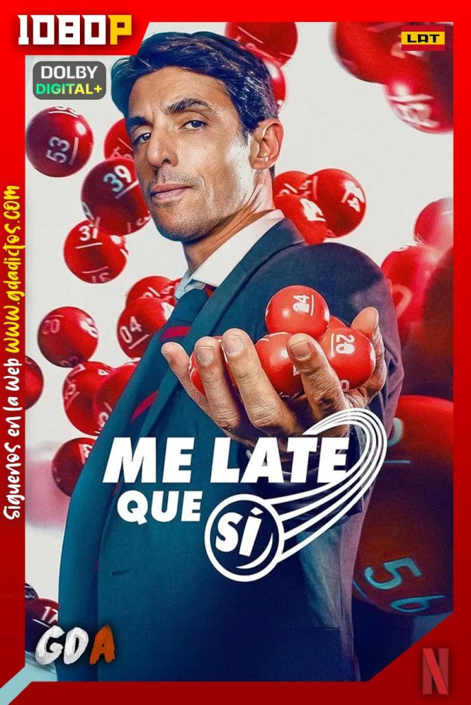 Me late que si (2025) NF WEB-DL 1080p [Lat – Ing – Por] #1Temporada [06/06]