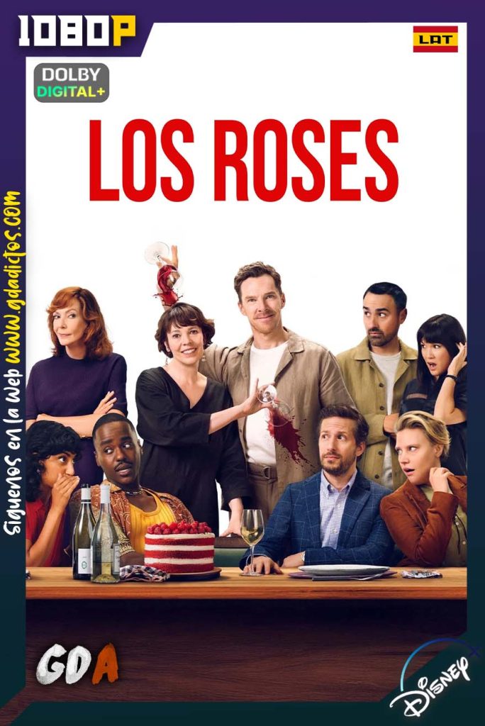 Los Roses (2025) DSNP WEB-DL 1080p [Lat – Ing – Por – Cas]
