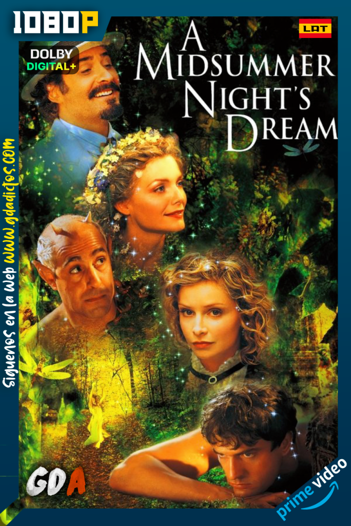 El Sueño de una Noche de Verano (1999) AMZN WEB-DL 1080p [Lat – Ing – Cas – Por]