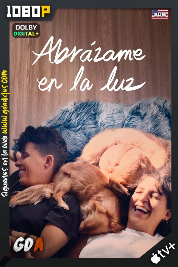 Abrazame en la luz (2025) ATVP WEB-DL 1080p [Ing – Sub]