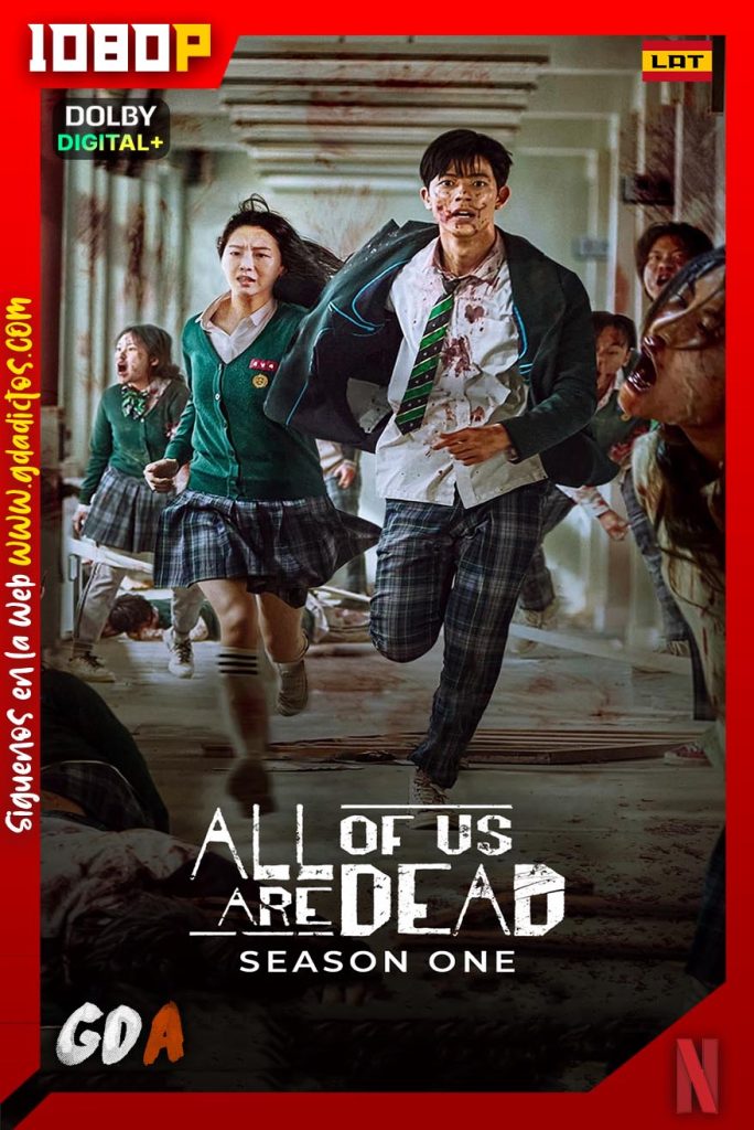 Estamos Muertos (2022) NF WEB-DL 1080p [Lat – Cor – Ing – Por – Cas] #1Temporada [12/12]