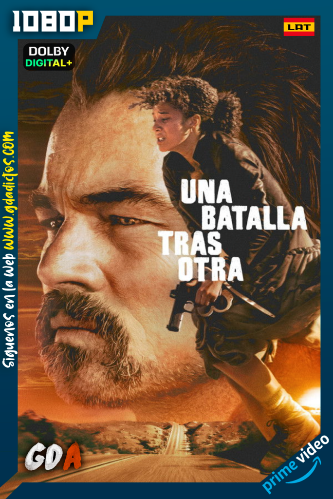 Una Batalla Tras Otra (2025) AMZN WEB-DL 1080p [Lat – Ing – Por]
