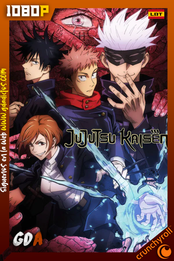 Jujutsu Kaisen (2020) CR 1080p [Lat – Jap – Ing – Por – Cas] #3Temporadas [51/51]