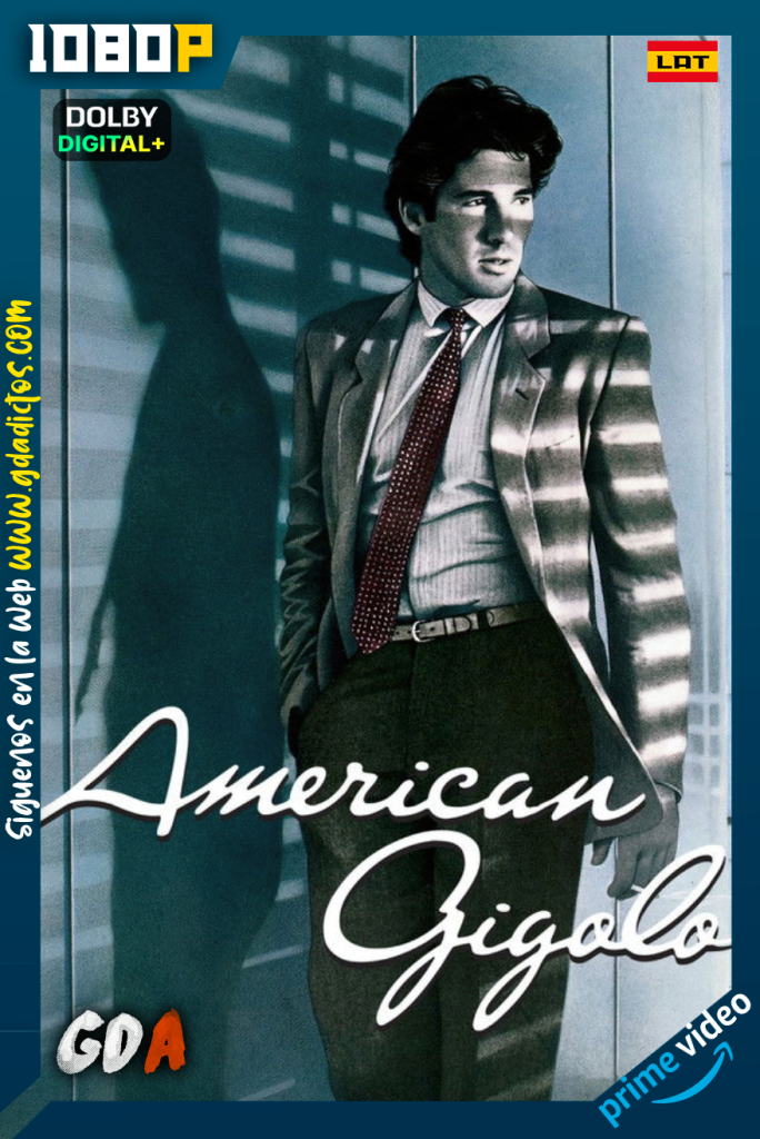American Gigolo (1980) AMZN WEB-DL 1080p [Lat – Ing – Por]
