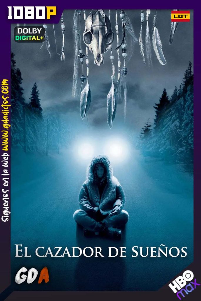 El cazador de sueños (2003) HMAX WEB-DL 1080p [Lat – Ing – Por]