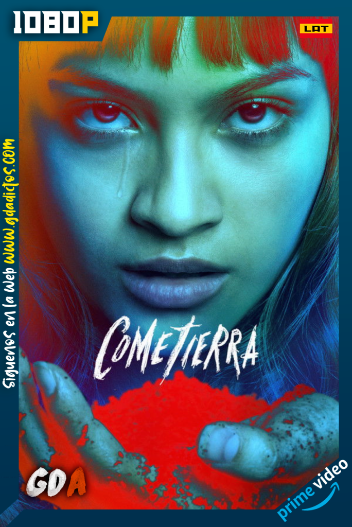 Cometierra (2025) AMZN WEB-DL 1080p [Lat – Ing – Por] #1Temporada [07/07]