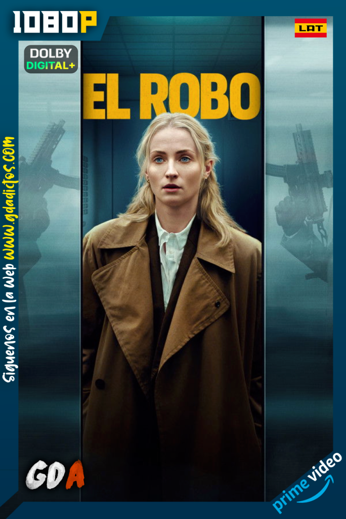 El Robo (2026) AMZN WEB-DL 1080p [Lat – Ing – Cas – Por] #1Temporada [06/06]
