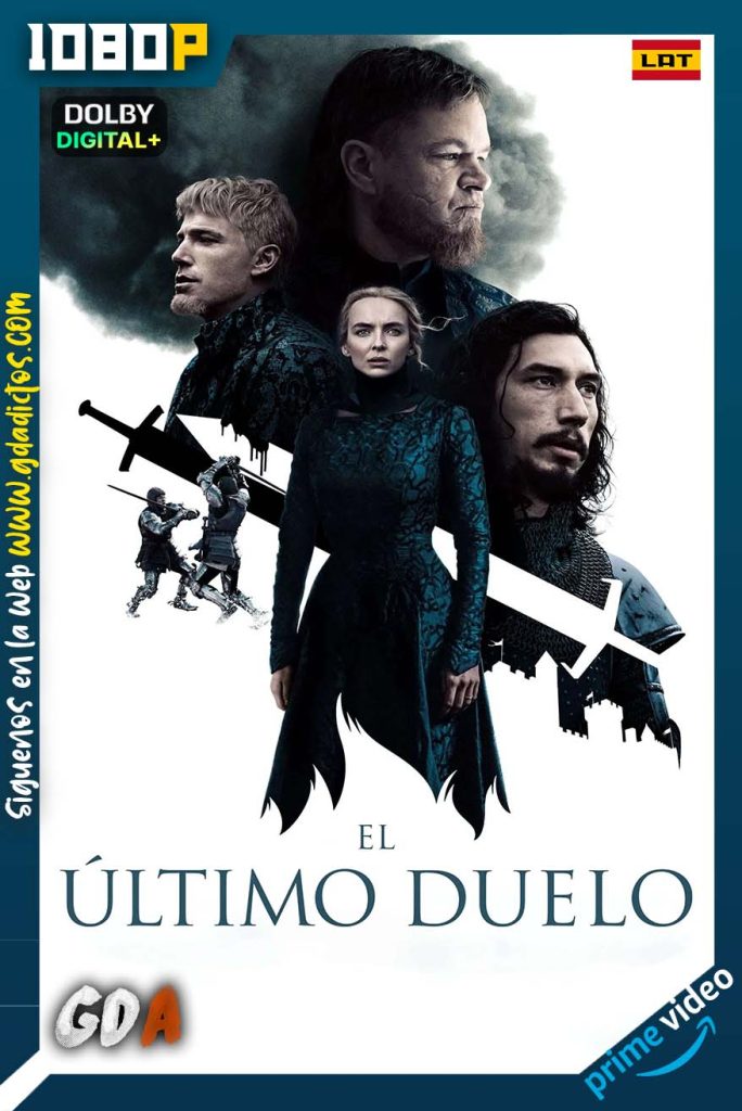 El Ultimo Duelo (2021) AMZN WEB-DL 1080p [Lat – Ing – Por – Cas]