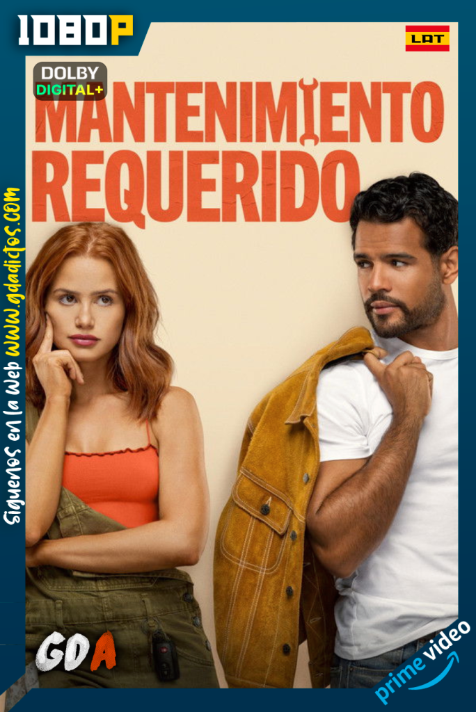 Mantenimiento Requerido (2025) AMZN WEB-DL 1080p [Lat – Ing – Cas – Por]