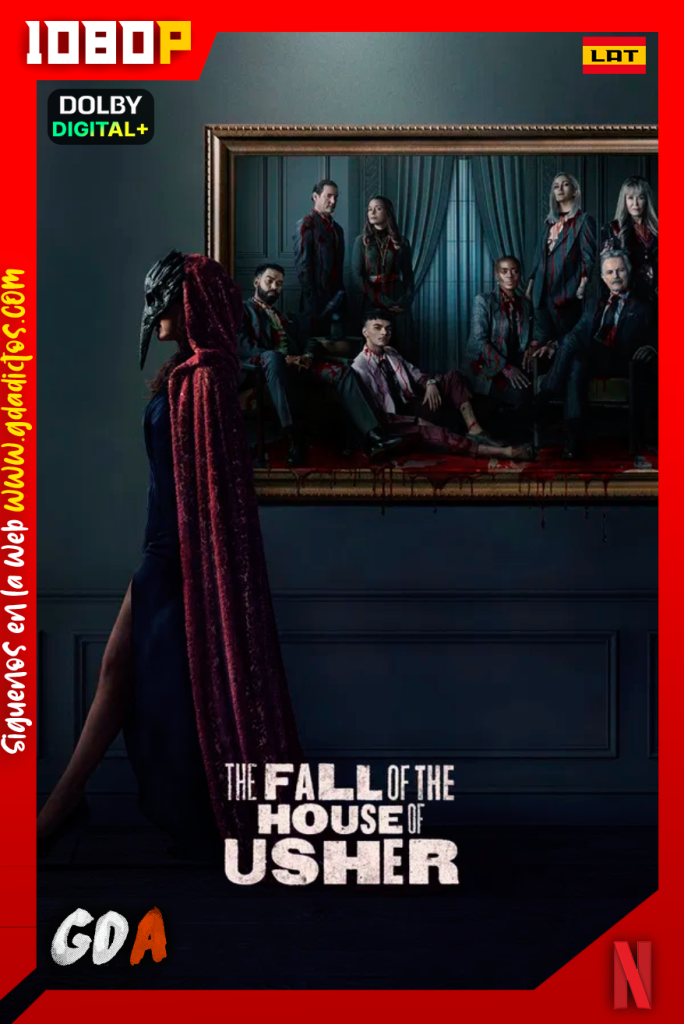 La Caída de la Casa Usher (2023) NF 1080p [Lat – Ing – Por – Cas] #1Temporada [08/08]