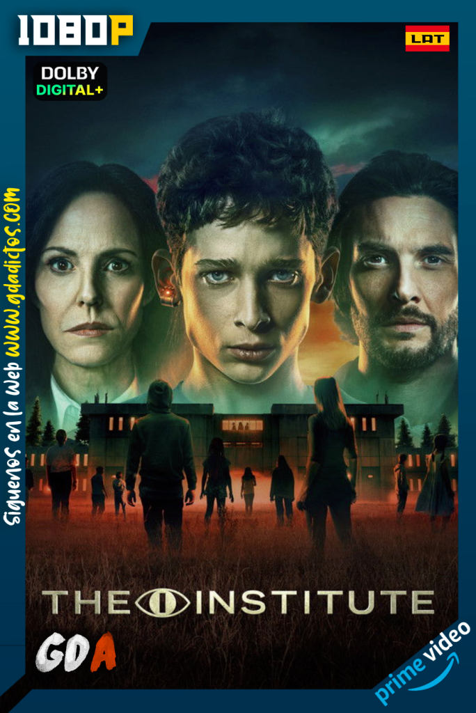 El Instituto (2025) AMZN WEB-DL 1080p [Lat – Ing – Cas – Por] #1Temporada [08/08]