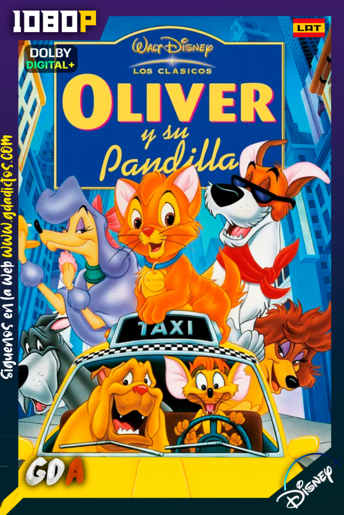 Oliver y Su Pandilla (1988) DSNP WEB-DL [1080p] [Lat – Ing – Por – Cas]