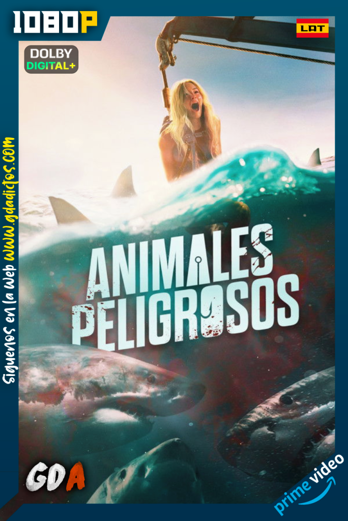 Animales Peligrosos (2025) AMZN WEB-DL 1080p [Lat – Ing – Por]