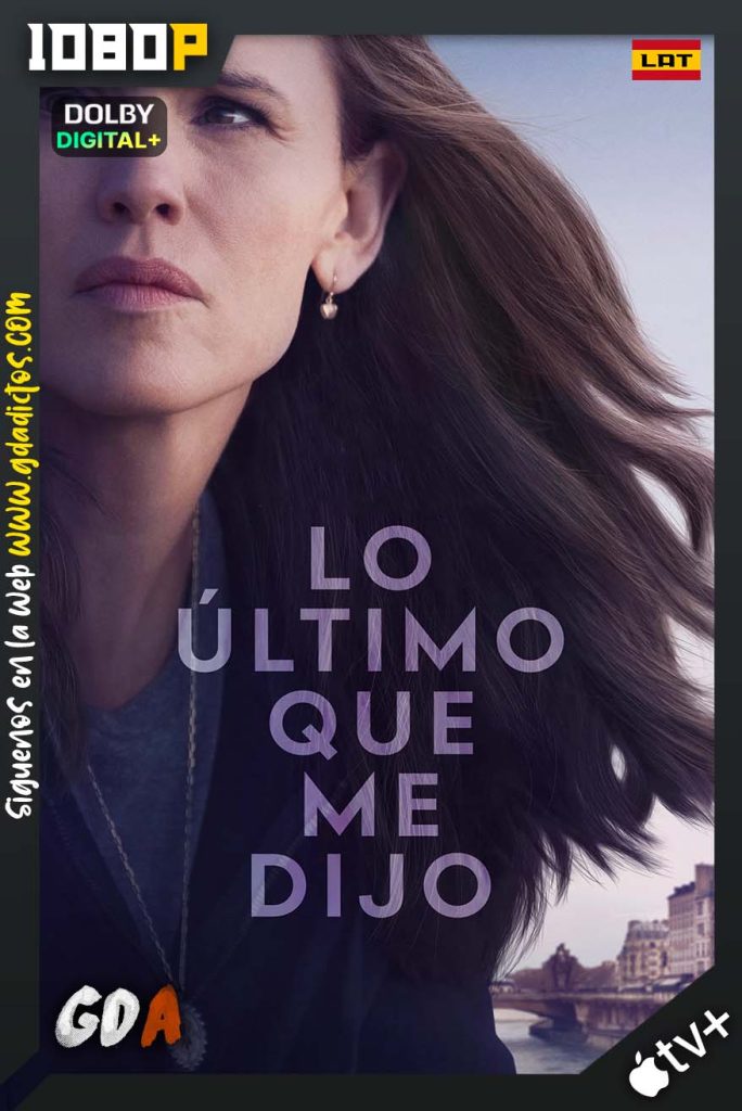 Lo Último Que Me Dijo (2023) ATVP WEB-DL 1080p [Lat – Ing – Por – Cas] #Temporada2 [08/08]
