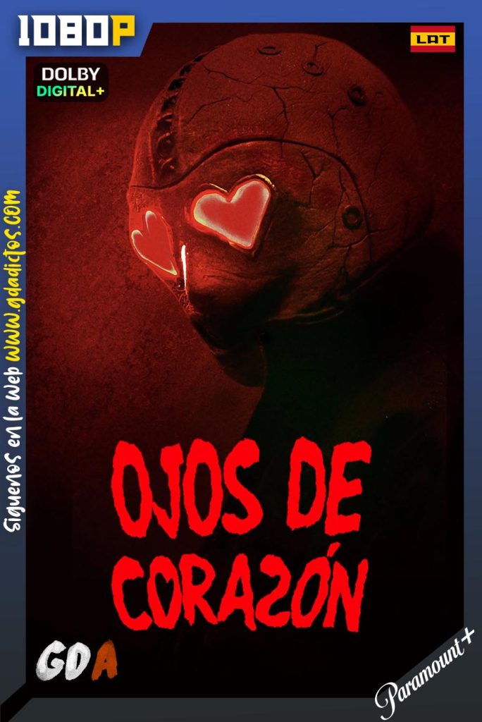 Ojos de Corazón (2025) PMTP WEB-DL 1080p [Lat – Ing – Por]