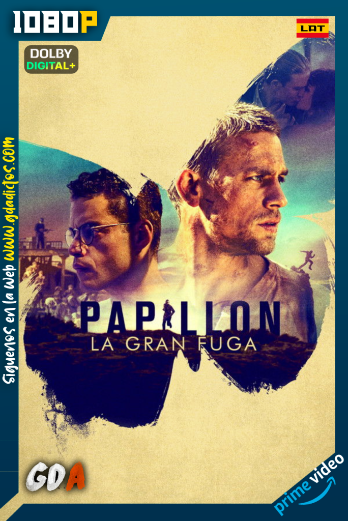 Papillon (2017) AMZN WEB-DL 1080p [Lat – Ing – Por]