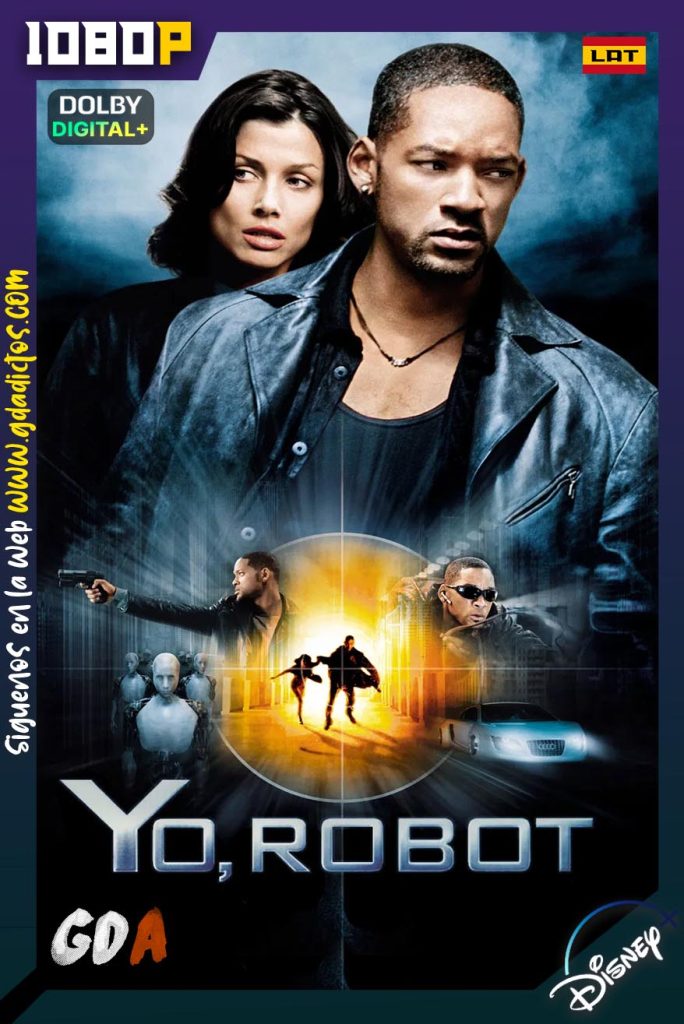 Yo Robot (2004) DSNP WEB-DL 1080p [Lat – Ing – Por – Cas]