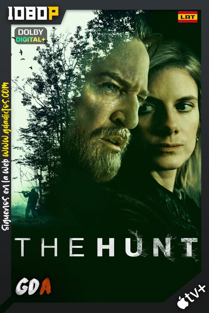 The Hunt (2026) ATVP WEB-DL 1080p [Lat – Ing – Por – Cas] #1Temporada [06/06]