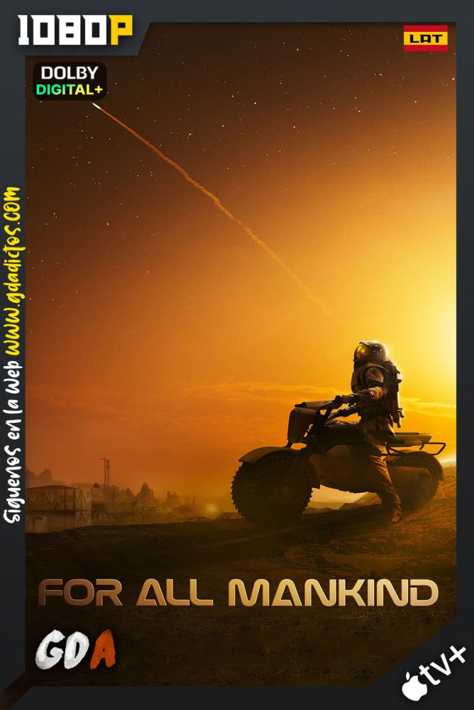 For All Mankind (2019) ATVP WEB-DL 1080p [Lat – Ing – Por – Cas] #Temporada5 [10/10]