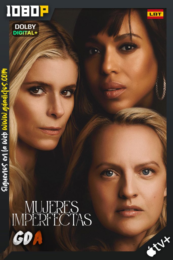 Mujeres Imperfectas (2026) ATVP WEB-DL 1080p [Lat – Ing – Por – Cas] #Temporada1 [08/08]