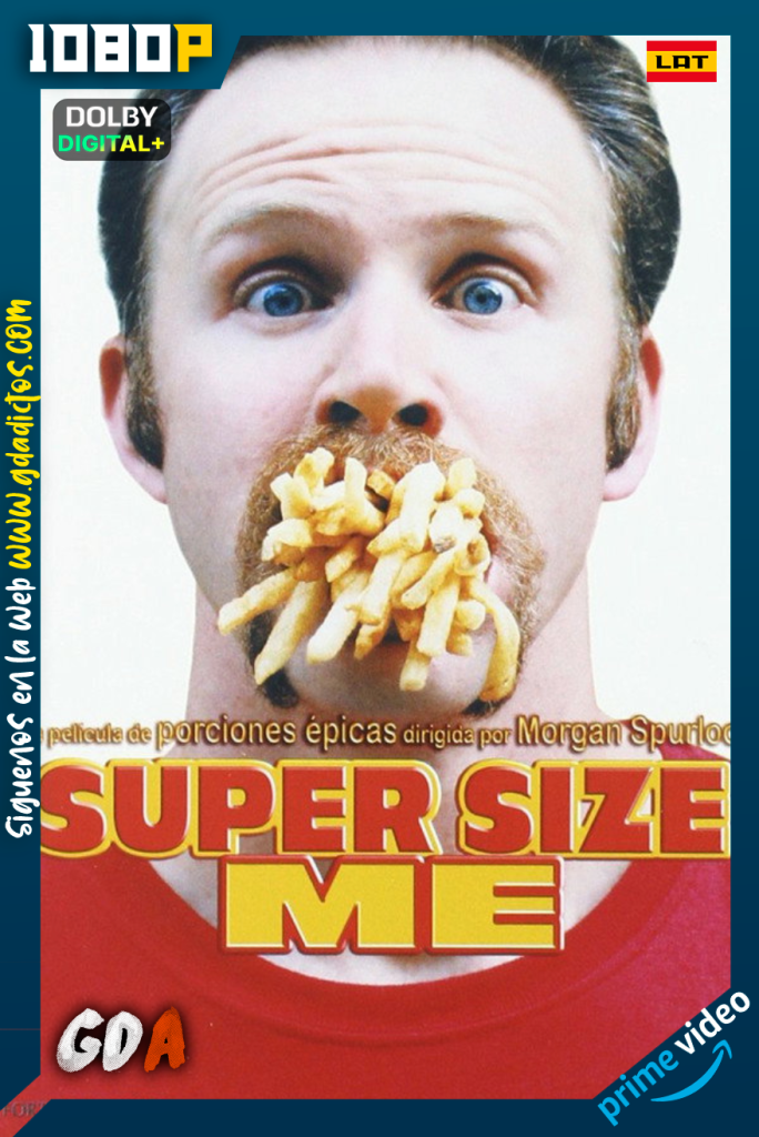 Súper Engórdame (2004) AMZN WEB-DL 1080p [Lat – Ing]