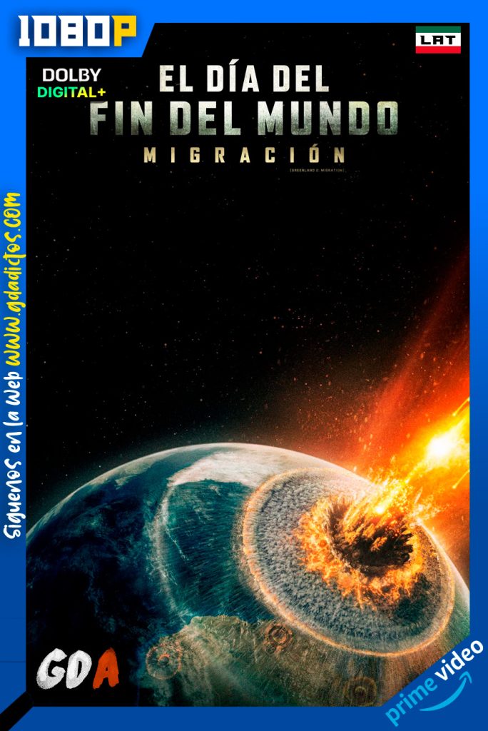 El dia del fin del mundo Migracion (2026) AMZN WEB-DL [1080p] [Lat – Ing – Por – Cas]