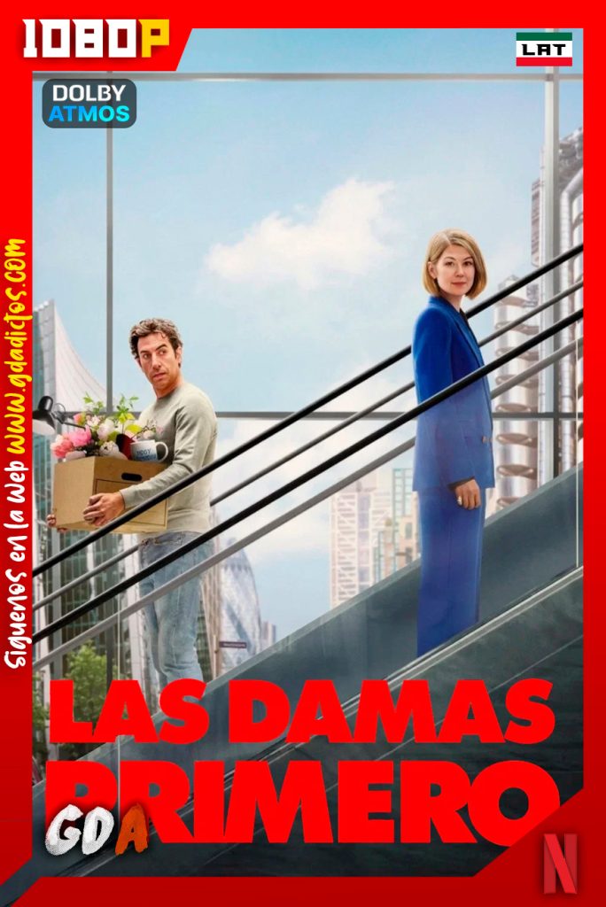 Las damas primero (2026) NF WEB-DL [1080p] [Lat – Ing – Por – Cas]