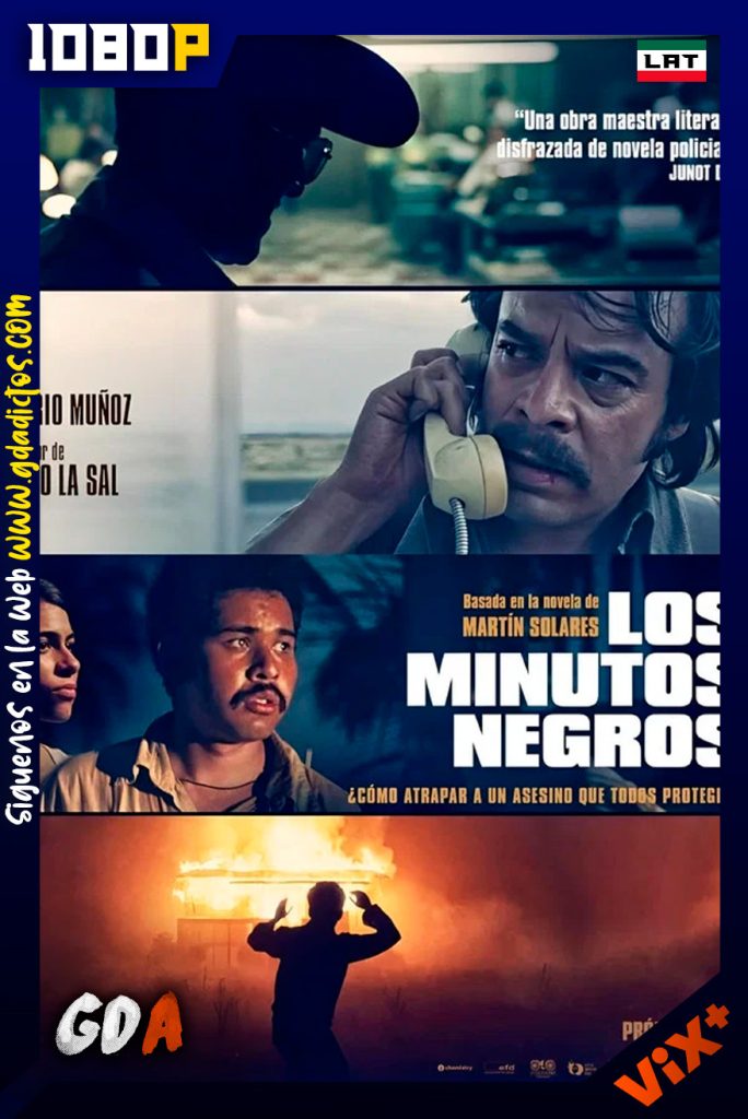 Los minutos negros (2021) ViX WEB-DL [1080p] [Lat]