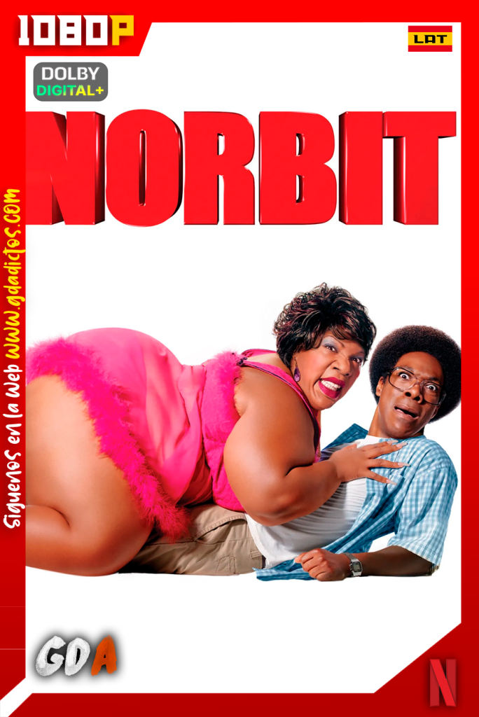 Norbit (2007) NF WEB-DL [1080p] [Lat – Ing – Por – Cas]