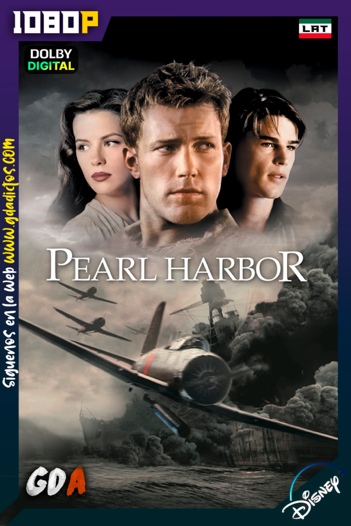 Pearl Harbor (2001) STRP WEB-DL 1080p [Lat – Ing – Cas]