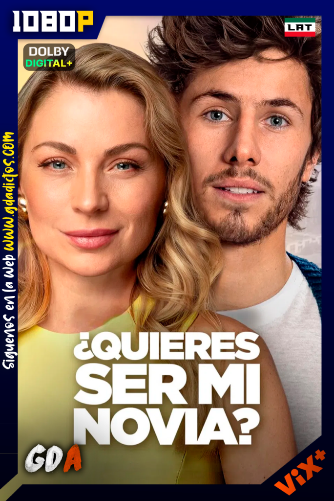 Quieres ser mi… novia (2026) ViX WEB-DL [1080p] [Lat]