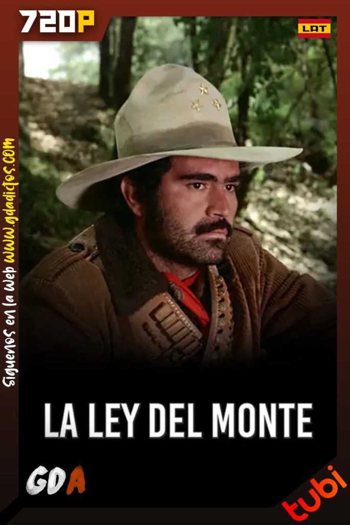 La Ley Del Monte (1976) TUBI WEB-DL 720p [Lat]