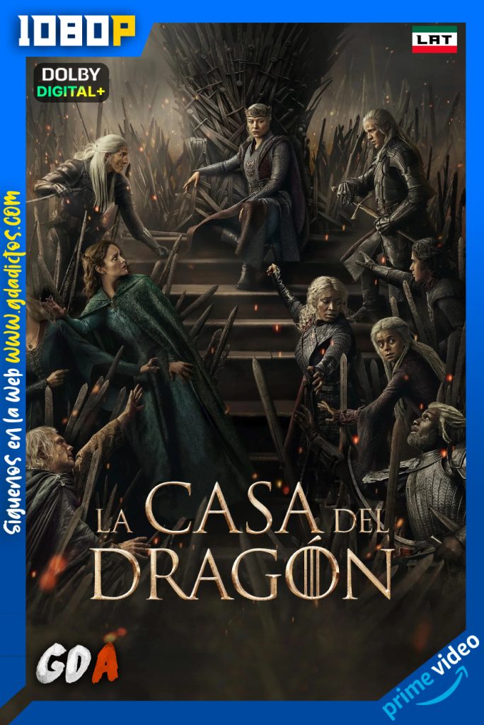 La Casa del Dragon (2022) AMZN WEB-DL 1080p [Lat – Ing – Por – Cas] #Temporada3 [01/08]