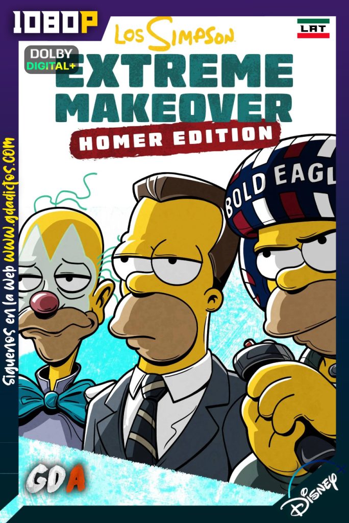 Los Simpson Extreme Makeover – Edicion Homero (2026) DSNP WEB-DL [1080p] [Lat – Ing – Por – Cas]