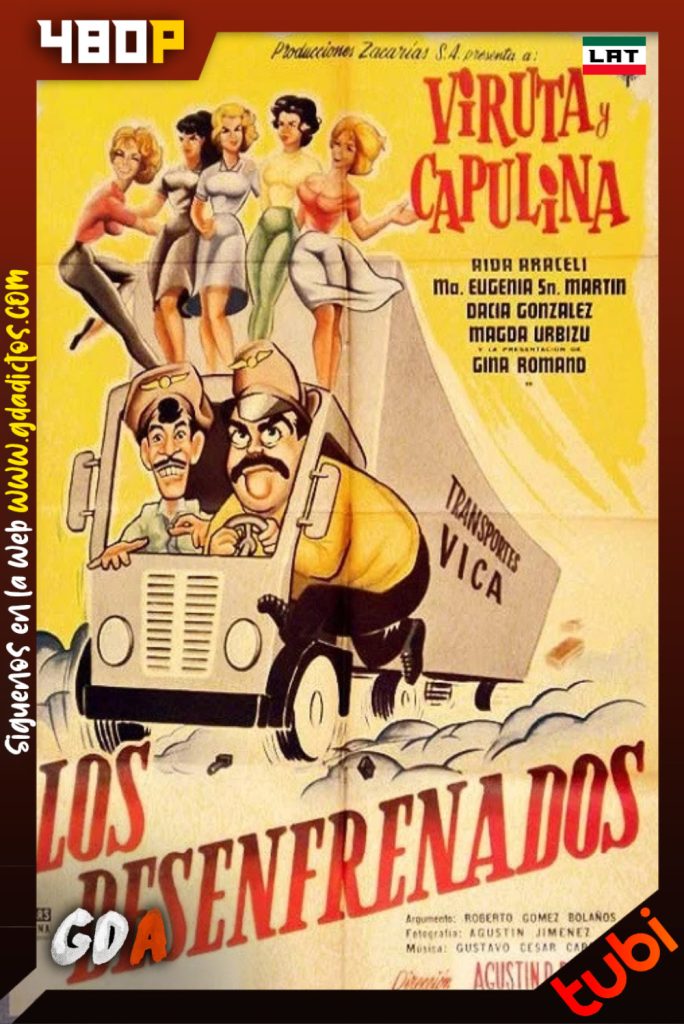 Viruta Y Capulina Los Desenfrenados (1960) TUBI WEB-DL [480p] [Lat]