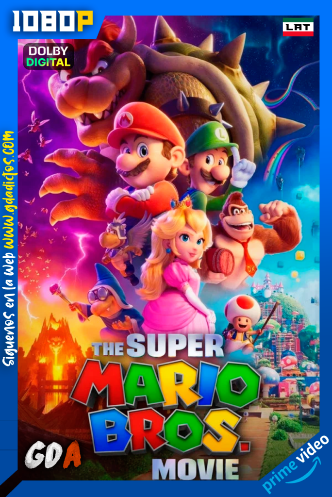 Super Mario Bros: La Pelicula (2023) AMZN WEB-DL [1080p] [Lat – Ing – Por – Cas]
