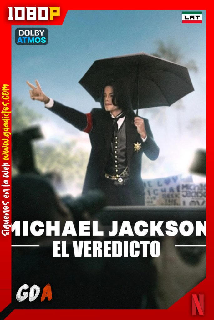 Michael Jackson El veredicto (2026) NF 1080p [Lat – Ing – Por – Cas] #1Temporada