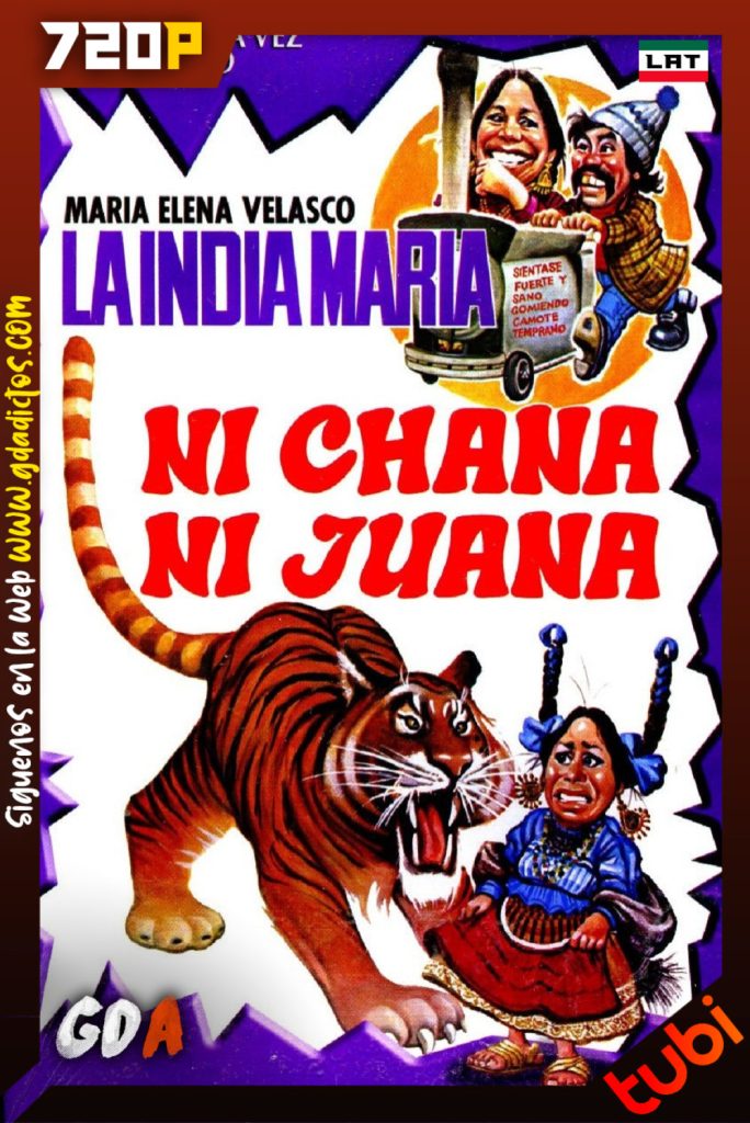 Ni Chana Ni Juana (1984) TUBI WEB-DL [720p] [Lat]
