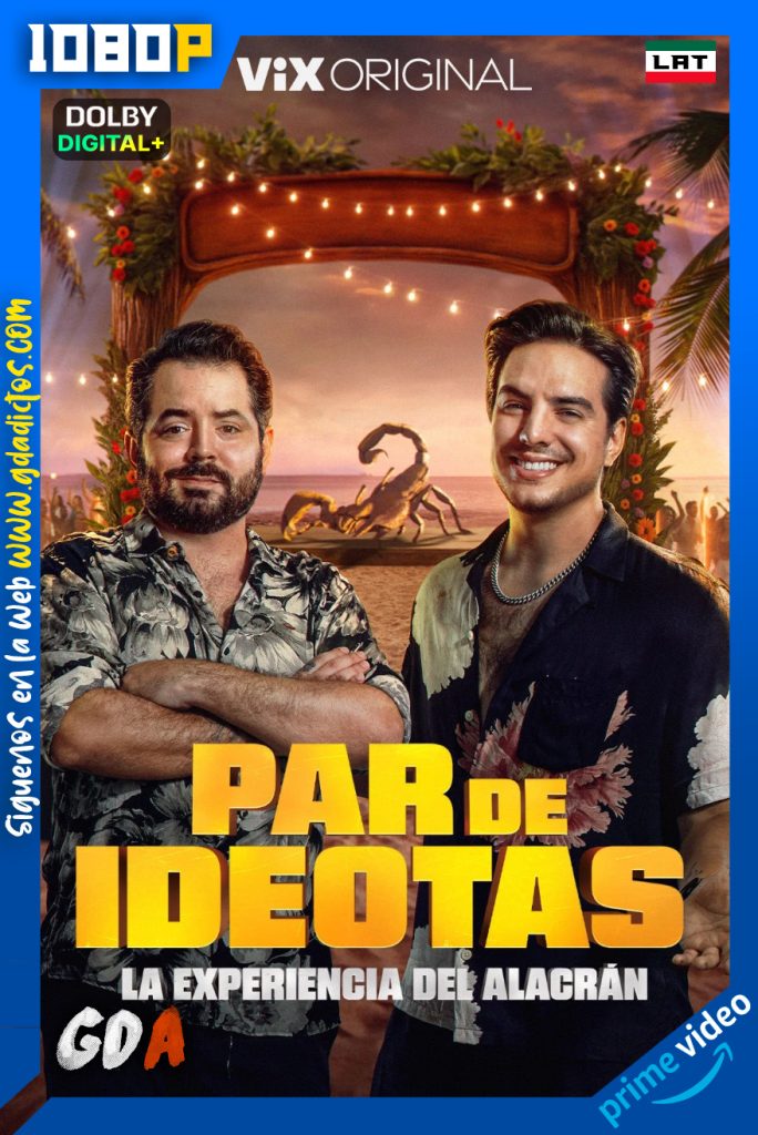Par de Ideotas (2025) AMZN 1080p [Lat] #Temporada2