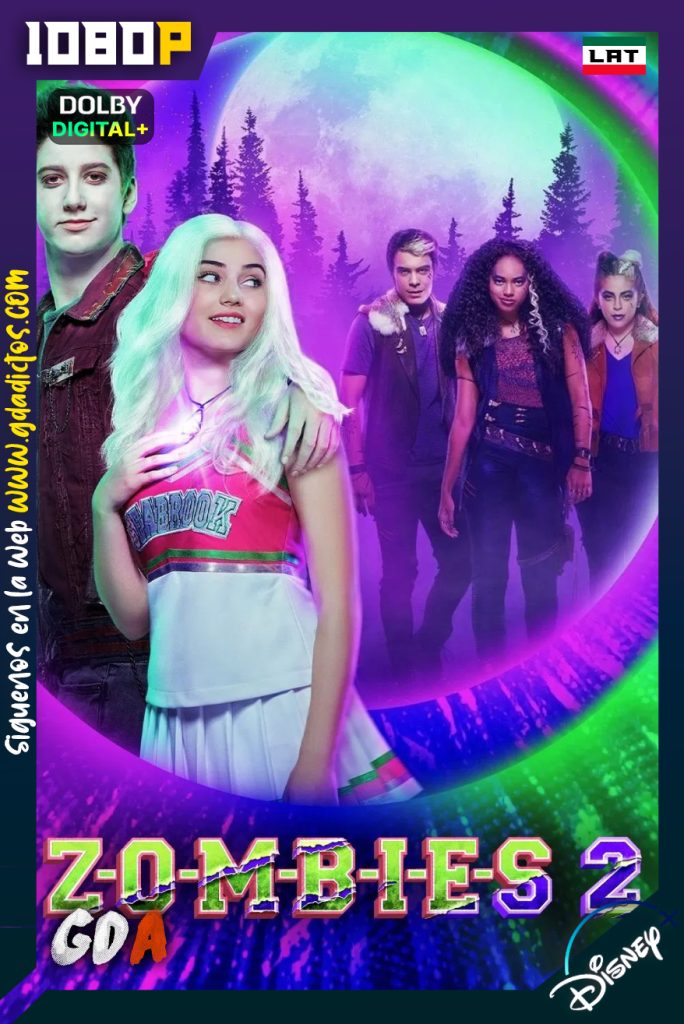 Z-O-M-B-I-E-S 2 (2020) DSNP WEB-DL [1080p] [Lat – Ing – Por – Cas]